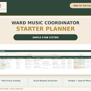 May include: A digital Ward Music Coordinator Starter Planner with a simple 5-tab system. The layout features a year planner spreadsheet with columns for dates, music themes, speakers, opening hymns, sacrament hymns, closing hymns, and status updates.