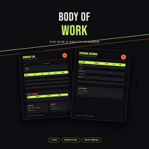 May include: A digital gym and health planner titled BODY OF WORK, featuring two open pages with dark backgrounds and neon green text. The left page shows a workout log, while the right page displays personal records and next milestone sections.