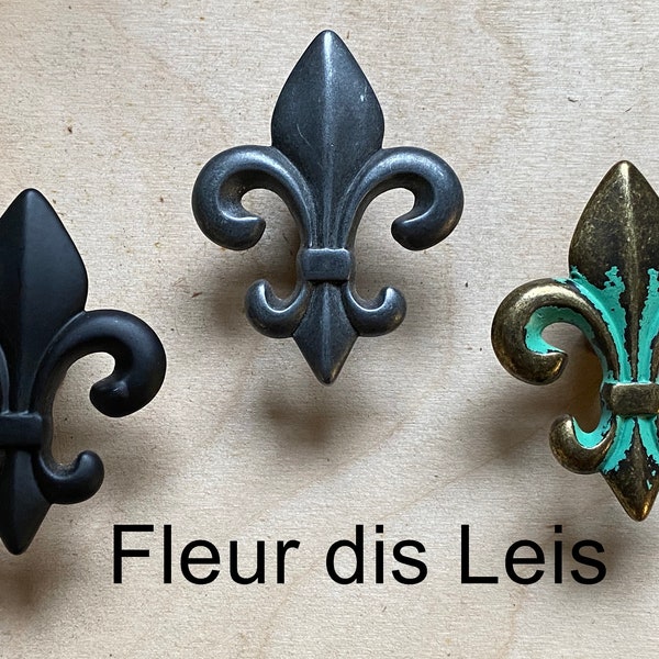 Cast Fleur de Leis New Orleans Knob  Verdigris Black  Bronze or Pewter