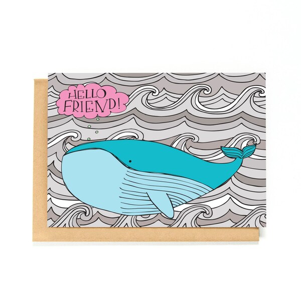 Hello Friend - Friendship Card - Miss You Card - Best Friends - Long Distance BFF - Card For Friend - Whale Illustration - Thinking Of You