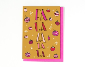 Christmas Greeting Card - Fa La La La La - Merry Christmas Card - Happy Holidays - Holiday Card For Friends - Ornaments Illustration