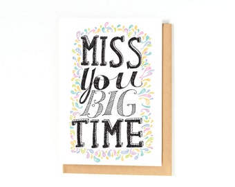 Long Distance Friendship Card - I Miss You Card - Card For Best Friends - Just Because Card - Thinking Of You Card - Miss You Big Time