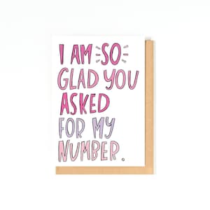 Valentines Day Card - Anniversary Card - I Love You Card - Asked For My Number - I Love You Card - Happy Anniversary Gift