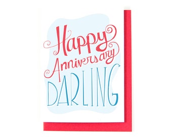 Anniversary Card - Love Card - Happy Anniversary Card - Happy Anniversary Darling - Recycled Paper - Made in the USA - I Love You Card
