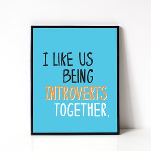 Introvert konsttryck - 8x10 väggkonst - studentrum - rumskamratspresent - lägenhetsinredning - introverta - bästa vänpresentidé - introverta present