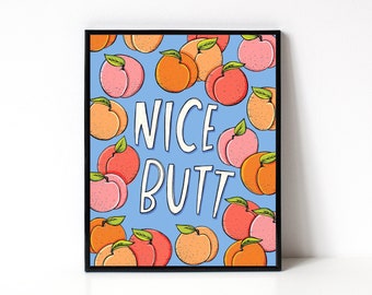 Nice Butt Illustration - 8x10 Art Print - Peach Illustration - Peach Wall Art - Bathroom Art Print - Fruit Art - Peach Butt - Peaches