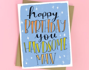 Birthday Card For Him, Boyfriend Birthday Card, Birthday Card For Husband, Happy Birthday Handsome, Birthday Gift Idea for Men