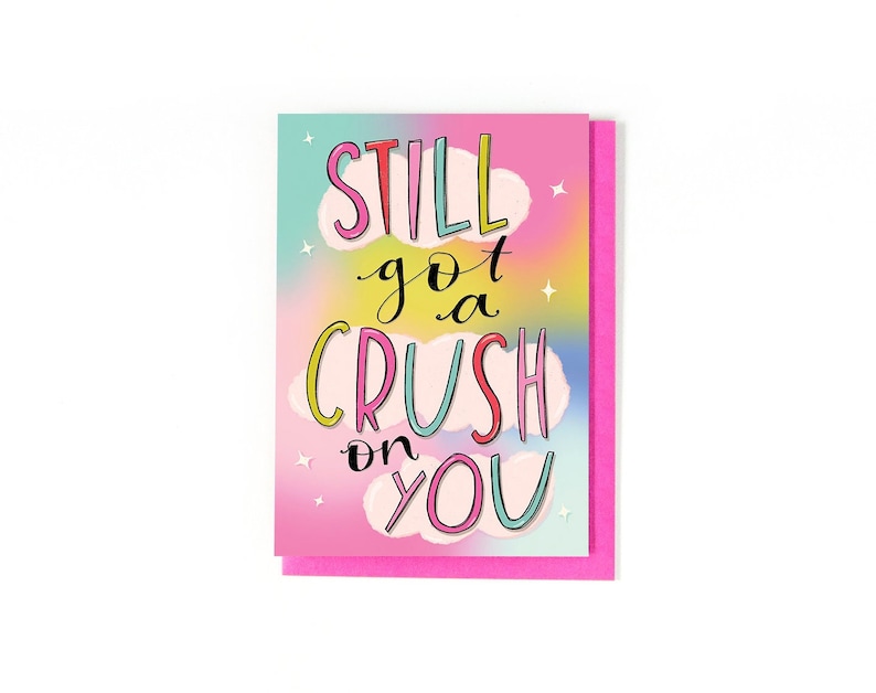 Sweet Anniversary Card Got a Crush on You Card Anniversary Greeting Card I Love You Card Marriage Card Valentine Gift image 1