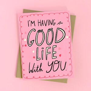Carte Good Life With You - carte d'anniversaire - carte de mariage - carte de voeux pour femme - carte pour mari - carte romantique je t'aime