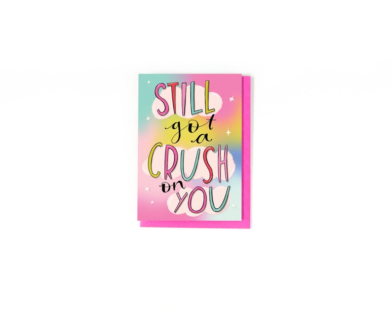 Sweet Anniversary Card Got a Crush on You Card Anniversary Greeting Card I Love You Card Marriage Card Valentine Gift image 2