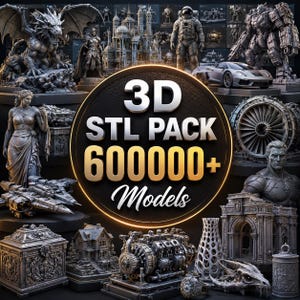 May include: A digital collection of 3D STL files featuring over 600,000 models, including a dragon, a castle, an astronaut, a sports car, a jet engine, a human figure, a mechanical engine, a house, and an ornate chest, with the text 3D STL PACK 600000+ Models.