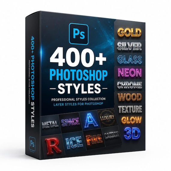 400+ Photoshop Styles Bundle | Premium PSD Style Pack, Text Effects, Layer Styles, Graphic Design Effects, Editable Photoshop Styles