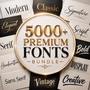 Pode incluir: Um emblema circular com texto dourado e preto que diz 5000+ PREMIUM FONTS BUNDLE, rodeado por cartões retangulares exibindo vários estilos de fonte, incluindo Modern, Classic, Signature, Elegant, Script, Serif, Bold, Handwritten, Display, Sans Serif, Vintage e Creative.