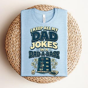 Funny Dad Shirt, Programmer Shirt, Database Tech Pun Tee, Cool Dad Joke Tshirt, Software Engineer Tee, Computer Science Coding Shirt