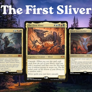 May include: Three Magic: The Gathering trading cards titled Sliver Hivelord, The First Sliver, and Sliver Gravemother are displayed against a forest background. The text The First Sliver appears in large white font above the cards.