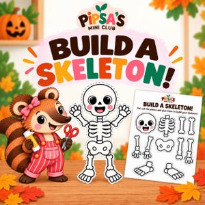 May include: A Pipsa's Mini Club Build a Skeleton craft kit featuring a cartoon raccoon holding glue and scissors, a paper skeleton cutout, and a printed instruction sheet with bone pieces to cut out, all set against an autumn leaf background.