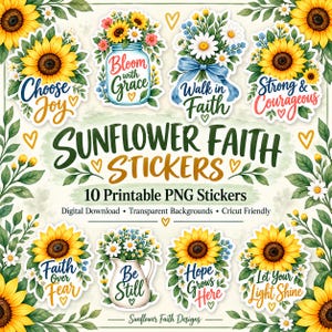 Puede incluir: Una colección de 10 pegatinas PNG imprimibles con girasoles y arreglos florales con textos inspiradores como Choose Joy, Bloom with Grace, Walk in Faith, Strong & Courageous, Faith Over Fear, Be Still, Hope Grows Here y Let Your Light Shine.