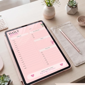 May include: A digital daily planner displayed on a tablet screen with a light pink background. The layout includes sections for a schedule from 6 AM to 9 PM, top priorities, notes, and a to-do list, featuring the text "DAILY planner" and "SMALL STEPS TODAY big changes Tomorrow."