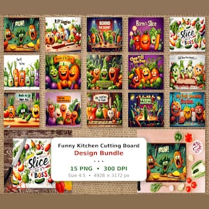 May include: A digital collection of 15 kitchen cutting board designs featuring anthropomorphic vegetables with expressive faces and humorous text like 'Run!', 'Born to Slice', and 'Slice like a Boss'. The graphics include colourful illustrations of carrots, broccoli, and peppers.
