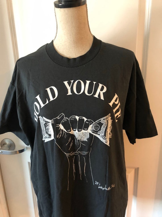 Vintage 90s Hold Your Pie Money Tshirt - image 1