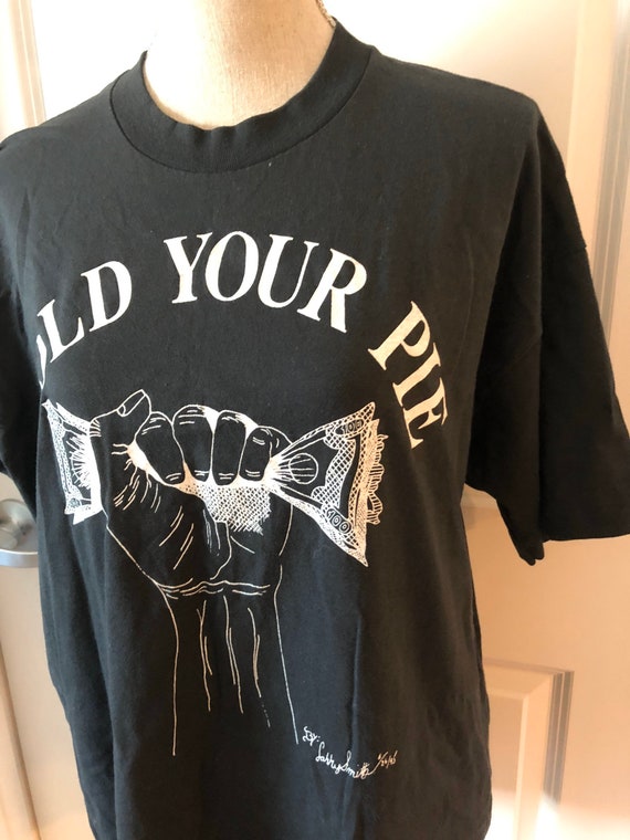 Vintage 90s Hold Your Pie Money Tshirt - image 3