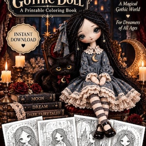 May include: A printable colouring book titled The Moonlit Gothic Doll featuring 10 colouring pages. The cover displays a doll with long black hair in a blue star-patterned dress, a black cat, and four black and white line art illustrations.