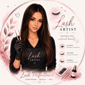 May include: A digital illustration of a lash artist wearing a black apron with the text Lash Artist, holding tweezers. The image includes text detailing lash services like Classic, Volume, and Hybrid, alongside a lash tray and adhesive bottle.