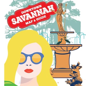 May include: A colorful travel poster for Savannah, Georgia, featuring a woman with yellow hair and sunglasses. The poster includes the text "Downtown Savannah Map & Guide" and "See Shop Dine Drink Local Spring 2025."