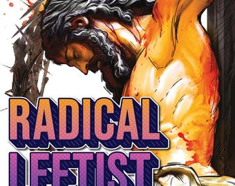 Może przedstawiać: Ilustracja w stylu komiksowym przedstawiająca osobę z koroną cierniową, z napisem "RADICAL LEFTIST" w kolorowej czcionce. Obraz skupia się na górnej części ciała i głowie osoby.