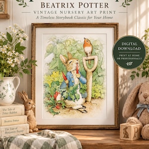 May include: A framed art print featuring a watercolor illustration of Peter Rabbit in a garden with a bird and a shovel. The text reads Peter Rabbit Beatrix Potter Vintage Nursery Art Print A Timeless Storybook Classic for Your Home Digital Download.