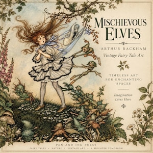 Puede incluir: Una portada de libro titulada Mischievous Elves de Arthur Rackham con arte de cuentos de hadas vintage. La ilustración muestra a una persona con un vestido blanco rodeada de pequeñas criaturas verdes parecidas a elfos en un bosque con flores.