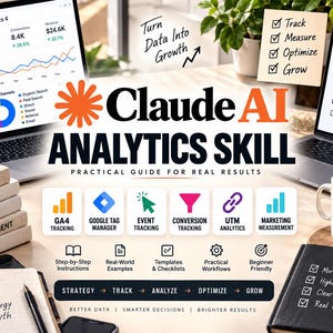 May include: A digital marketing guide titled Claude AI Analytics Skill featuring two laptops displaying Google Analytics 4 and Google Tag Manager, a white mug with text, a stack of books, and icons for tracking, conversion, and marketing measurement.