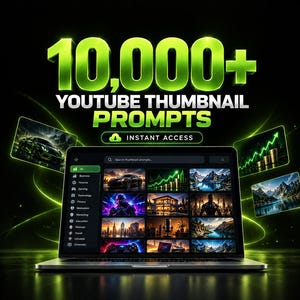 May include: A laptop screen displays a grid of various thumbnail images with a sidebar menu. Above the laptop, the text 10,000+ YOUTUBE THUMBNAIL PROMPTS appears in bright green, accompanied by an INSTANT ACCESS button with a download icon.