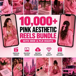 May include: A digital bundle of 10,000+ pink aesthetic reels featuring various scenes including cityscapes, floral arrangements, fashion, and lifestyle imagery. The promotional graphic includes text overlays, icons for video features, and social media platform logos.