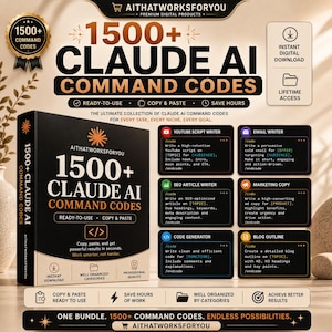 May include: A digital product bundle titled 1500+ CLAUDE AI COMMAND CODES featuring a black box with white and orange text. The graphic displays six category boxes for YouTube, email, SEO, marketing, code generation, and blog outlines.