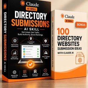May include: Two rectangular product boxes featuring black, white, and orange branding. The larger box displays the text Claude AI Skill Directory Submissions, while the smaller box is labeled 100 Directory Websites Submission Ideas with Claude AI.