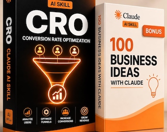 May include: Two rectangular product boxes. The black box features the text Claude AI Skill CRO Conversion Rate Optimization, a funnel graphic, and four icons. The white box features the text Claude AI Skill 100 Business Ideas With Claude and Bonus.