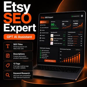 Könnte beinhalten: Ein Laptop zeigt ein Etsy SEO Expert Dashboard mit Datenanalysen, Keyword-Listen und einer Optimierungs-Checkliste. Der Bildschirm zeigt einen SEO-Score von 95, 28 aktive Angebote und 196K Aufrufe. Text beinhaltet Rank Higher, Sell Smarter und GPT AI Assistant.