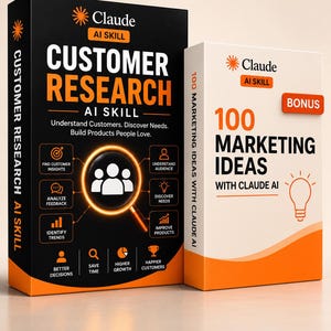 May include: Two rectangular product boxes. The larger black box is titled Claude AI Skill Customer Research with icons for insights, feedback, trends, and growth. The smaller white box is titled 100 Marketing Ideas with Claude AI and a lightbulb icon.