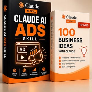 May include: Two rectangular books with orange and black covers. The larger black book is titled Claude AI ADS SKILL and features a computer monitor icon with a megaphone. The smaller white book is titled 100 BUSINESS IDEAS WITH CLAUDE.