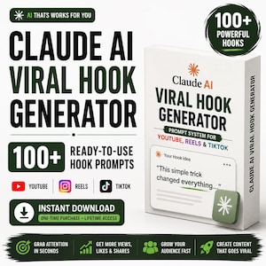 Pode incluir: Uma caixa retangular branca rotulada Claude AI Viral Hook Generator com texto incluindo 100+ Powerful Hooks, Prompt System for YouTube, Reels & TikTok, e uma ideia de gancho de amostra This simple trick changed everything. Detalhes verdes.