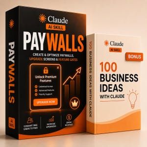 May include: Two rectangular product boxes with black, white, and orange branding. The larger box features the text Claude AI Skill Paywalls, Create & Optimize Paywalls, Upgrade Screens & Feature Gates. The smaller box is labelled 100 Business Ideas.