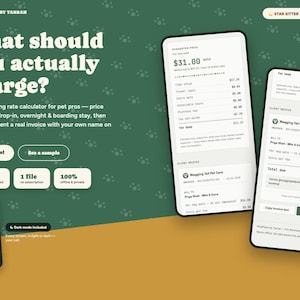 May include: A digital pet-sitting rate calculator interface featuring a green background with paw prints. The display shows text including What should you actually charge?, mobile screens with invoice details, and buttons for tool access.