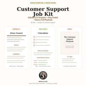 May include: A digital Customer Support Job Kit featuring an editable CV template, a prep toolkit with checklists, and a bonus Customer Support Playbook. The document includes sections for profile and experience, with text labels and placeholders for professional information.