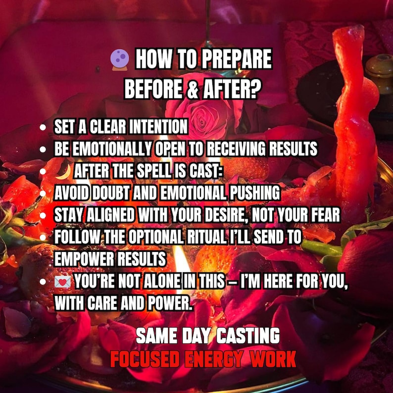 May include: A red candle shaped like a human figure surrounded by red rose petals and lit candles. Text reads: HOW TO PREPARE BEFORE & AFTER? SET A CLEAR INTENTION, BE EMOTIONALLY OPEN TO RECEIVING RESULTS, AFTER THE SPELL IS CAST: AVOID DOUBT, SAME DAY CASTING.