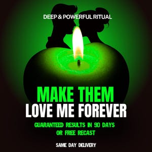 Op de afbeelding: Een groene kaars met een heldere vlam, met silhouetten van twee mensen die tegenover elkaar staan. De tekst luidt: DEEP & POWERFUL RITUAL, MAKE THEM LOVE ME FOREVER, GUARANTEED RESULTS IN 90 DAYS OR FREE RECAST en SAME DAY DELIVERY.
