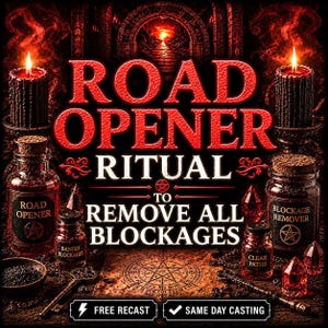 May include: A digital graphic featuring the text ROAD OPENER RITUAL TO REMOVE ALL BLOCKAGES. The image displays two black candles, four glass bottles labeled Road Opener, Banish Blockages, Blockage Remover, and Clear Paths, keys, and crystals.