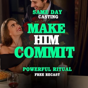 Peut inclure: Un graphique numérique montrant un couple à une table avec des roses rouges et le texte : SAME DAY CASTING, MAKE HIM COMMIT, POWERFUL RITUAL, FREE RECAST. L'image montre une personne en haut noir et une autre en costume sombre.