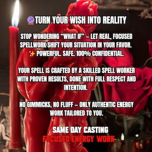 May include: A red wax candle shaped like two figures embracing, accompanied by a tall red taper candle and red roses. The text reads: TURN YOUR WISH INTO REALITY, STOP WONDERING WHAT IF, POWERFUL, SAFE, 100% CONFIDENTIAL, SAME DAY CASTING, FOCUSED ENERGY WORK.