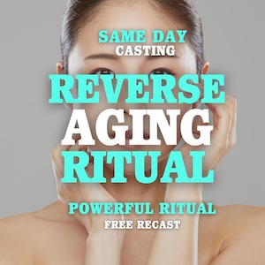 May include: A digital graphic featuring a person with hands near their face, overlaid with cyan and white text that reads: SAME DAY CASTING, REVERSE AGING RITUAL, POWERFUL RITUAL, and FREE RECAST. The background is a solid neutral gray color.